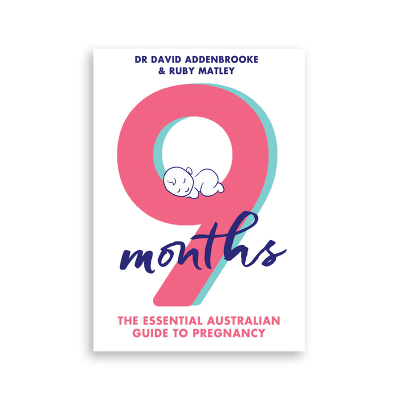 9 Months: The Essential Australian Guide to Pregnancy